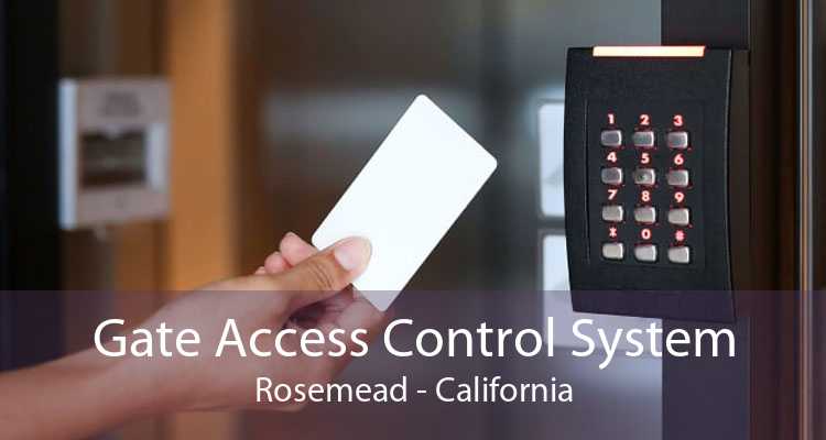 Gate Access Control System Rosemead - California