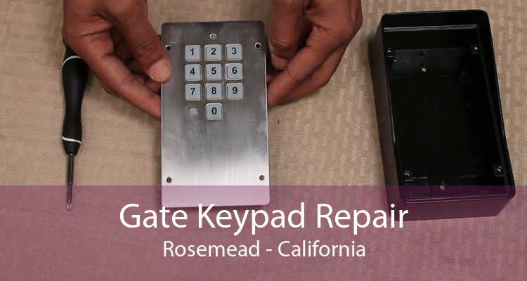 Gate Keypad Repair Rosemead - California