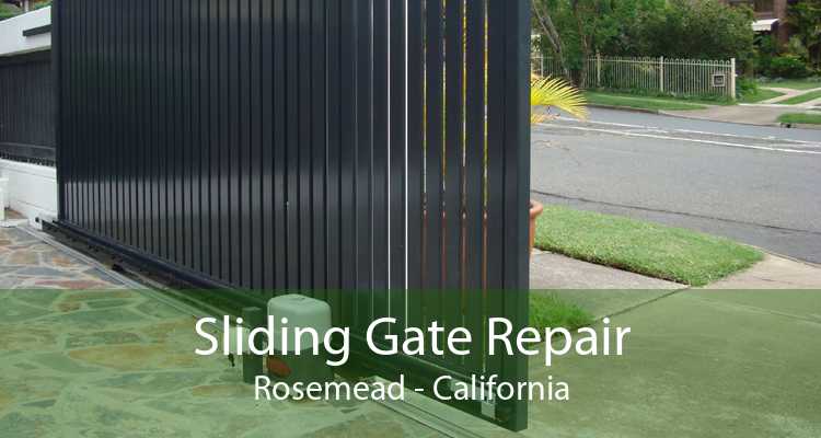 Sliding Gate Repair Rosemead - California